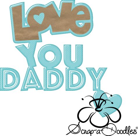 Download Doodles Cutting File Daddy Transparent I Love You Daddy