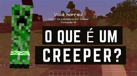 O Que é Um Creeper Minecraft Youtube