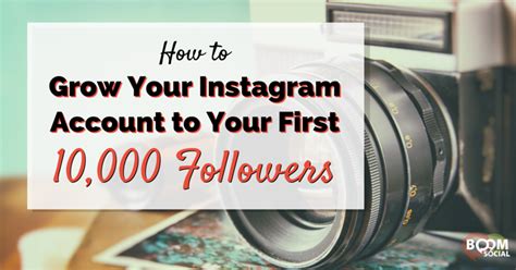 How To Grow Your Instagram Account To Your First 10000