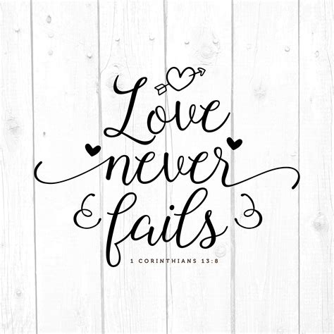 Love Never Fails Svg Bible Verse Religious Design Christian Etsy