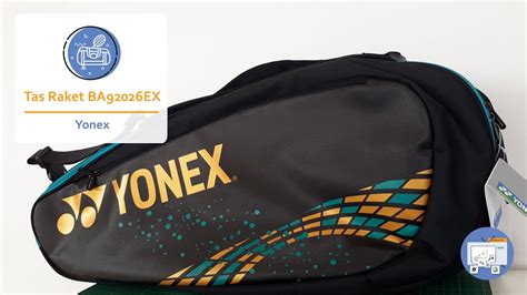 Tas Raket Badminton Yonex Pro Tournament Series Bag Ba Ex Review Youtube