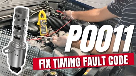 How To Test Fix P0011 Intake Camshaft Position Timing Over Advanced