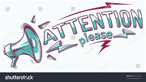 Attention Please Sign Megaphone Stock Vector Royalty Free 705279070