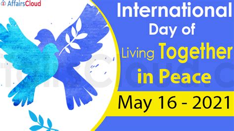 International Day Of Living Together In Peace 2021 May 16