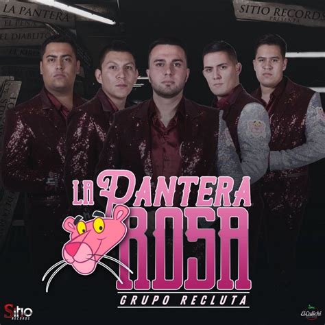 Letra De La Pantera Rosa De Grupo Recluta Musixmatch