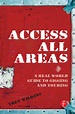 Access All Areas [Book]