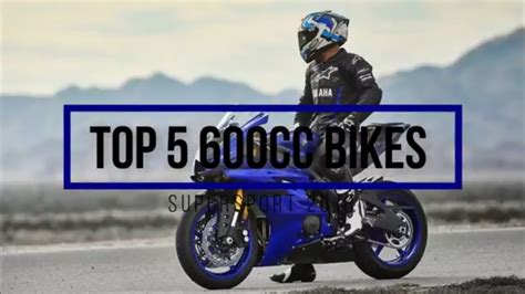 The rider inputs are sensitive. Top 5 600cc Motorcycles 2018 (+Top speed) Supersport - YouTube