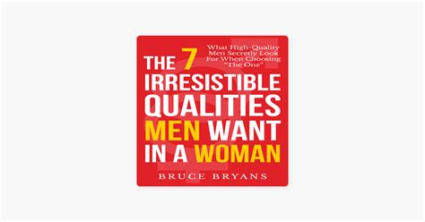 The Irresistible Qualities Men Want In A Woman What High Quality Men Secretly Look For When