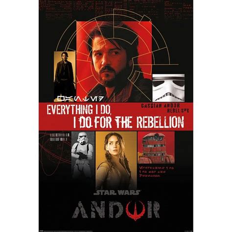 Star Wars Andor Poster Everything I Do I Do For The Poster