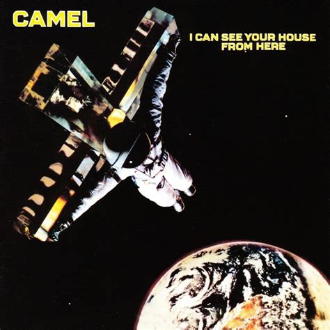 Google earth see your house from space. CAMEL I Can See Your House From Here reviews