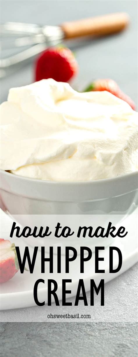 Homemade Whipped Cream Recipe Quick Easy Oh Sweet Basil Recipe In Homemade