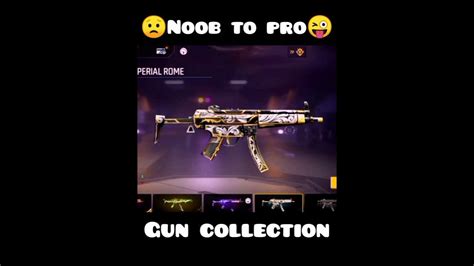 noob to pro gun collection free fier para samsung a2 a3 a4 a5 a6 a7 aa8 a9 short youtube