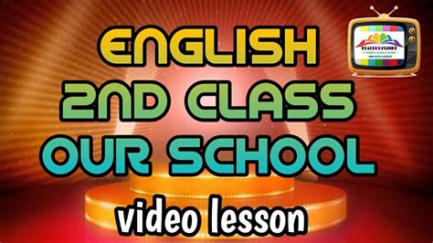 The second week class 10 english 1st part assignment has one assigned task for the students. 2ND CLASS : ENGLISH : OUR SCHOOL - YouTube