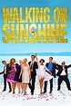 Walking on Sunshine (2014) - Posters — The Movie Database (TMDB)