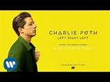 Charlie Puth - Left Right Left [Official Audio] - YouTube