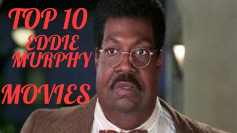 Top 10 Eddie Murphy Movies Youtube