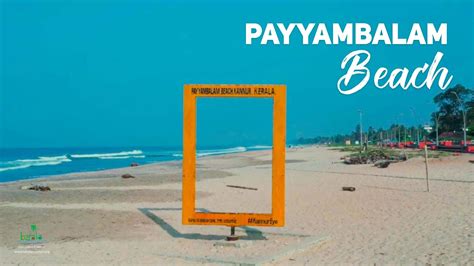 Payyambalam Beach Stunning Kannur Kerala Tourism Youtube