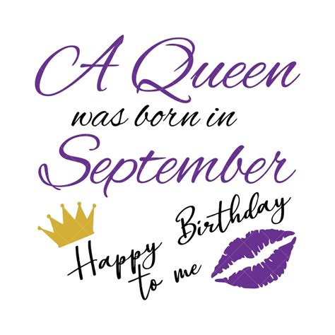 A Queen Was Born In September Svg Happy Birthday To Me Svg Clipart