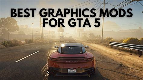 5 Best Graphics Mods For Gta 5