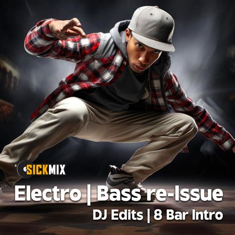 Electro Bass Vol 1 40 Edits Sickmixedits