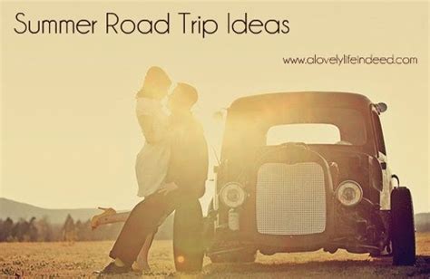 A Lovely Life Indeed Summer Road Trip Theme Ideas