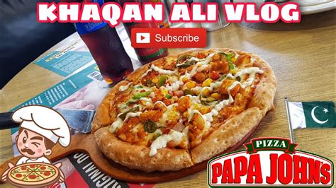 Papa Johns Pizza Review Pakistan Fajita Pizza With Ranch Sauce 🌶