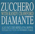 ZUCCHERO & RANDY CRAWFORD. DIAMANTE. 1991 CD SINGLE incls PAUL YOUNG ...
