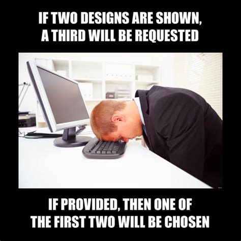 Maybe you would like to learn more about one of these? 25 Memes Designers And Agencies Will Relate To | Graphic ...