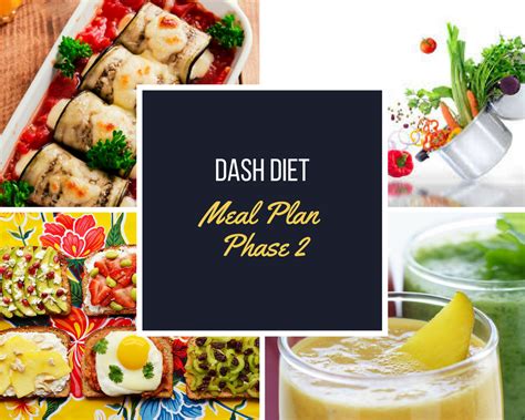 The Dash Diet Plan Dash Diet Meal Plan Phase 2