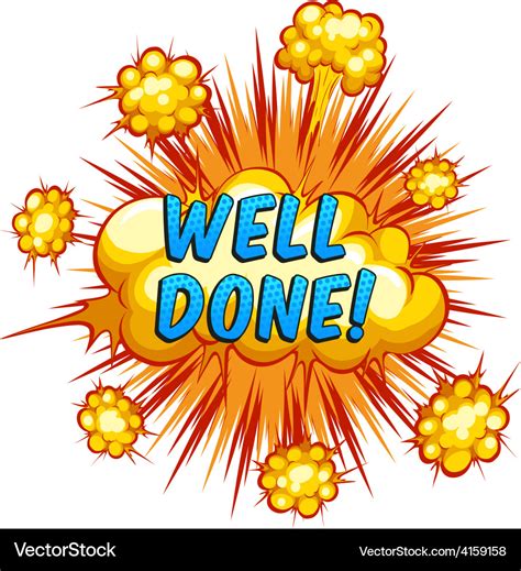Well Done Royalty Free Vector Image Vectorstock