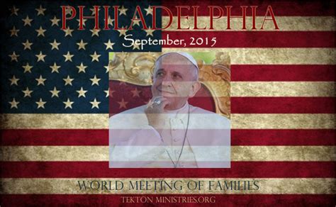 Its Official Pope Francis Announces 2015 Pilgrimage To Philadelphia