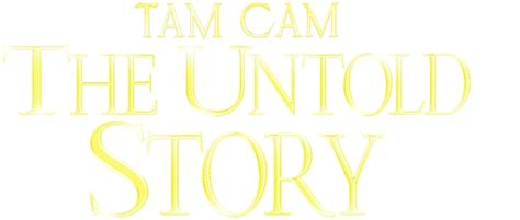 Watch Tam Cam The Untold Story Netflix