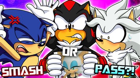 Smash Or Pass With Sonic Shadow And Silver Youtube