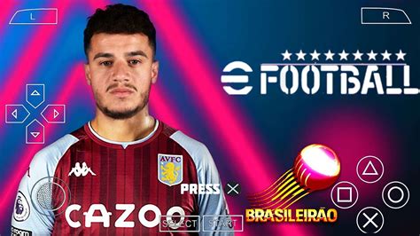 Efootball Pes 2022 Ppsspp Android BrasileirÃo And Europeus Elencos 2022