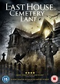 Watch The Last House on Cemetery Lane (2015) Online - Watch Full HD ...