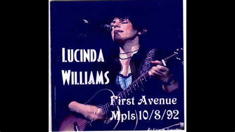 Lucinda Williams 1992 10 08 First Avenue Minneapolis Mn Youtube