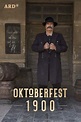 Oktoberfest 1900 | Staffeln und Episodenguide | Alle Infos zur ARD ...
