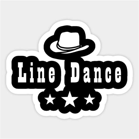 Line Dance Line Dance Sticker Teepublic