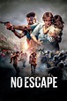 No Escape (2015) – Movies – Filmanic