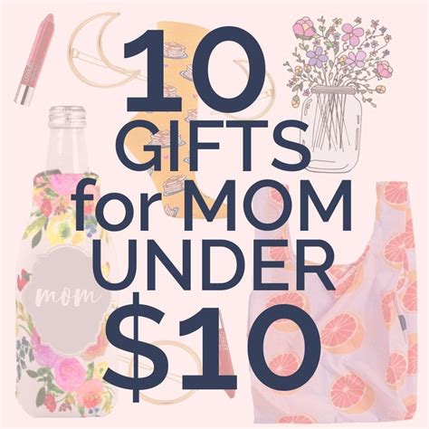 10 Fun Gifts for Mom Under $10 - Cheap But Cool Holiday Gifts for Her