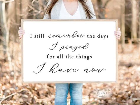 i still remember the days i prayed for the things i have now etsy in 2021 gather wood sign