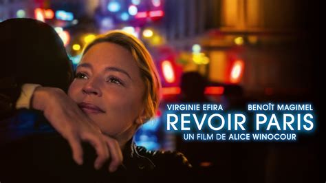 Revoir Paris 2022 Chacun Cherche Son Film
