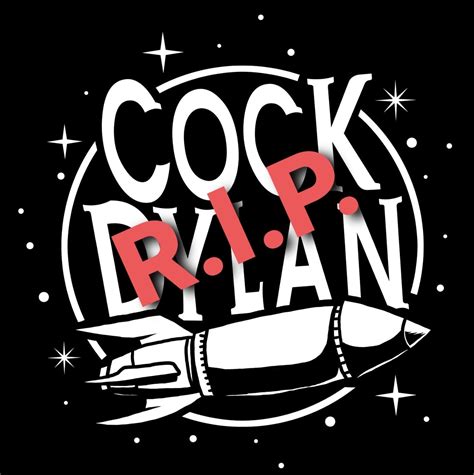 Cock Dylan