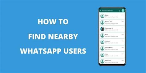 How To Find Nearby WhatsApp Users Step By Step