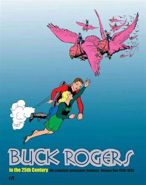 buck rogers in the 25th century the complete newspaper sundays 1 volume one 1930 1933