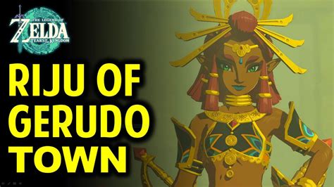 Riju Of Gerudo Town Full Quest Walkthrough The Legend Of Zelda
