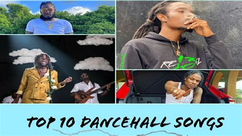 Top 10 Dancehall Songs For The Week Of April 3 2021 Youtube