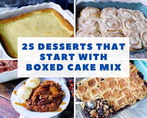 25 desserts that start with boxed cake mix just a pinch