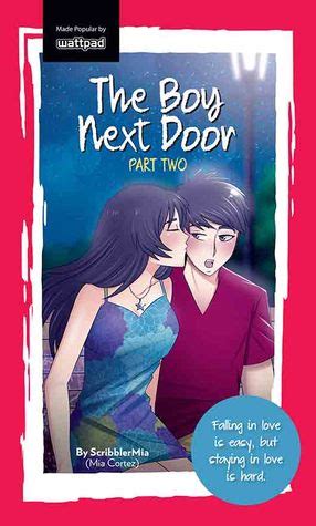 Helena has lived by one rule: The Boy Next Door (Part Two) by ScribblerMia (Mia Cortez)