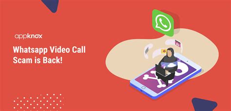Beware Whatsapp Video Call Scam Is Back